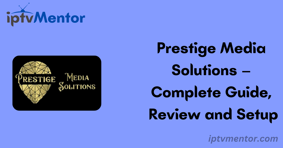 Prestige Media Solutions