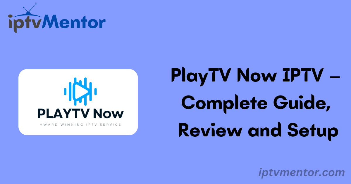 PlayTV Now IPTV