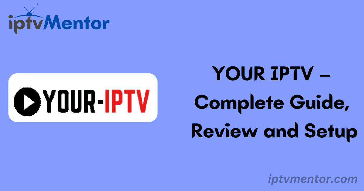 YOUR IPTV