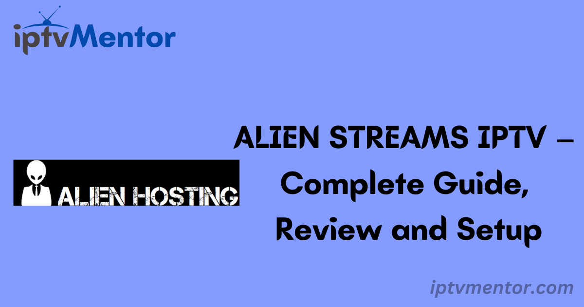 ALIEN STREAMS IPTV