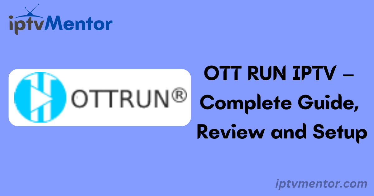 OTT RUN IPTV