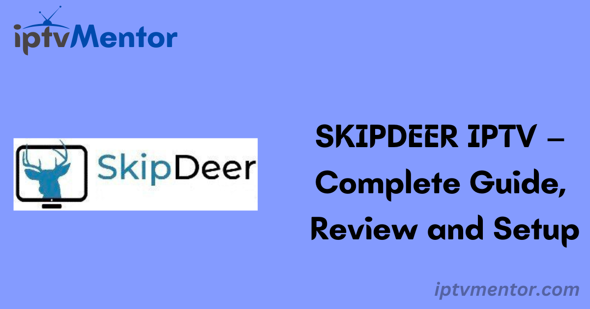 SKIPDEER IPTV