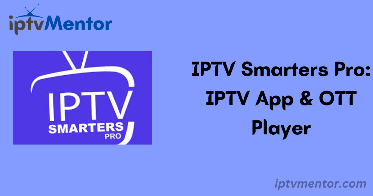 IPTV Smarters Pro