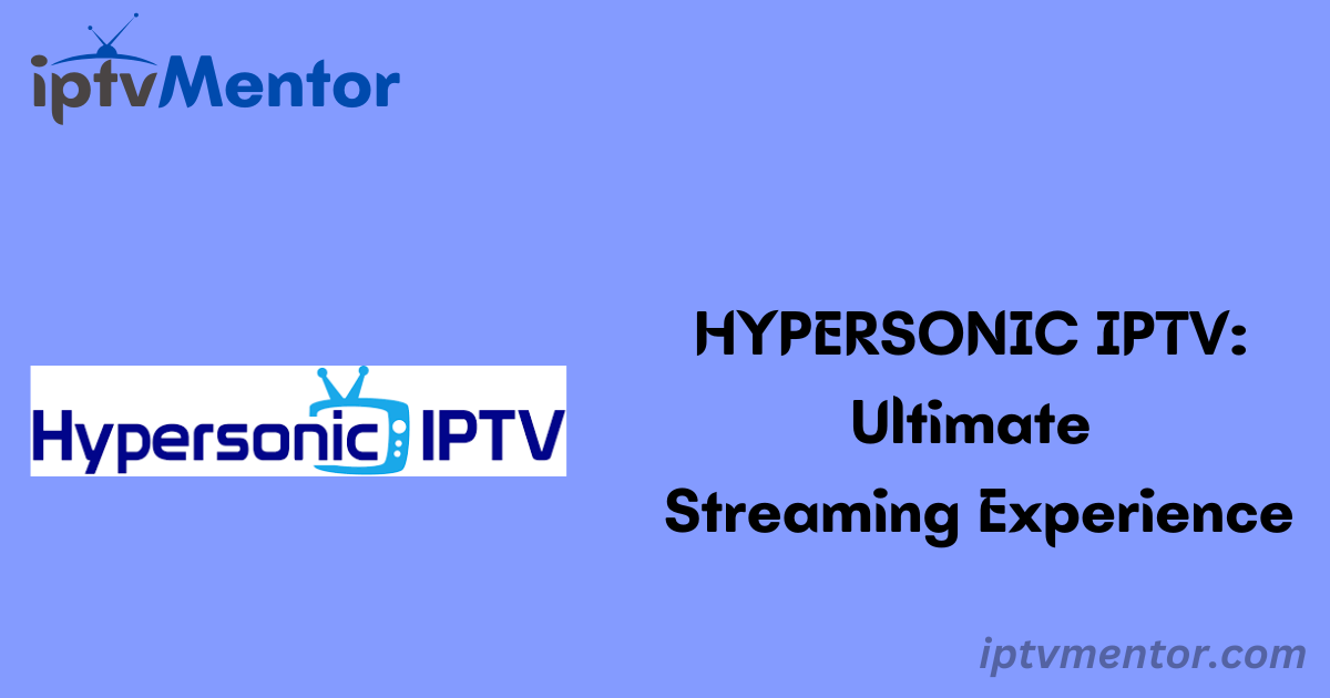 HYPERSONIC IPTV