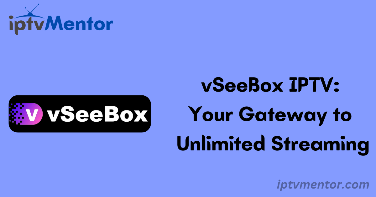 vSeeBox IPTV