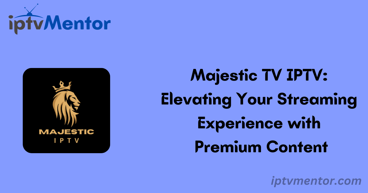 Majestic TV IPTV