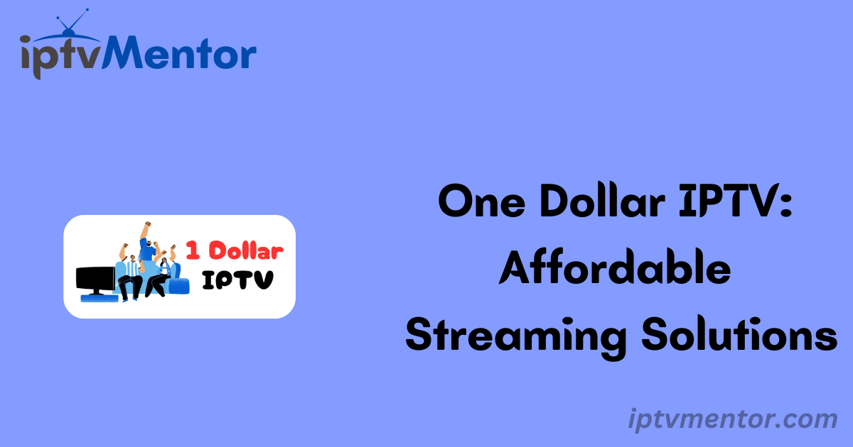 One Dollar IPTV