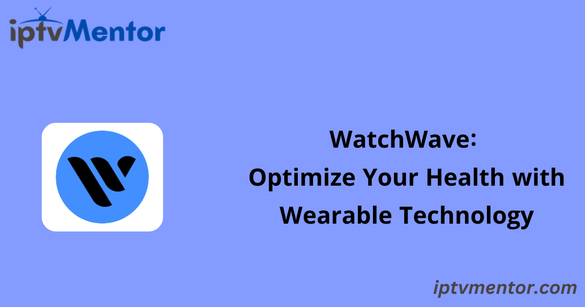 WatchWave: Optimize Your Health with Wearable Technology