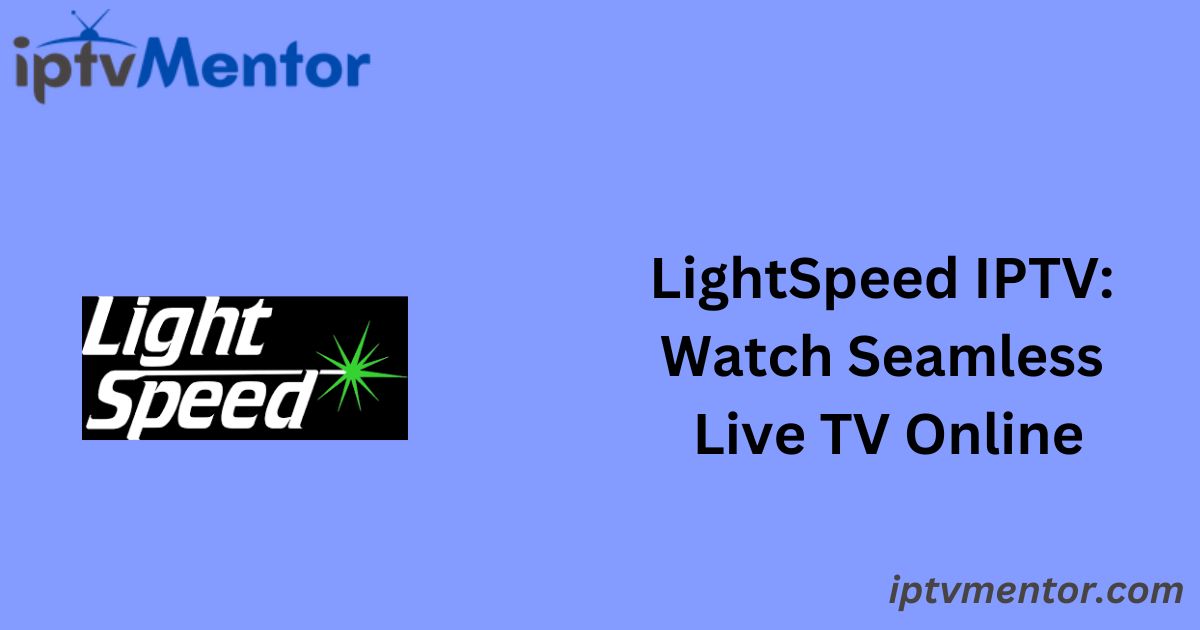 LightSpeed IPTV