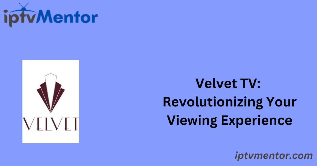 Velvet TV