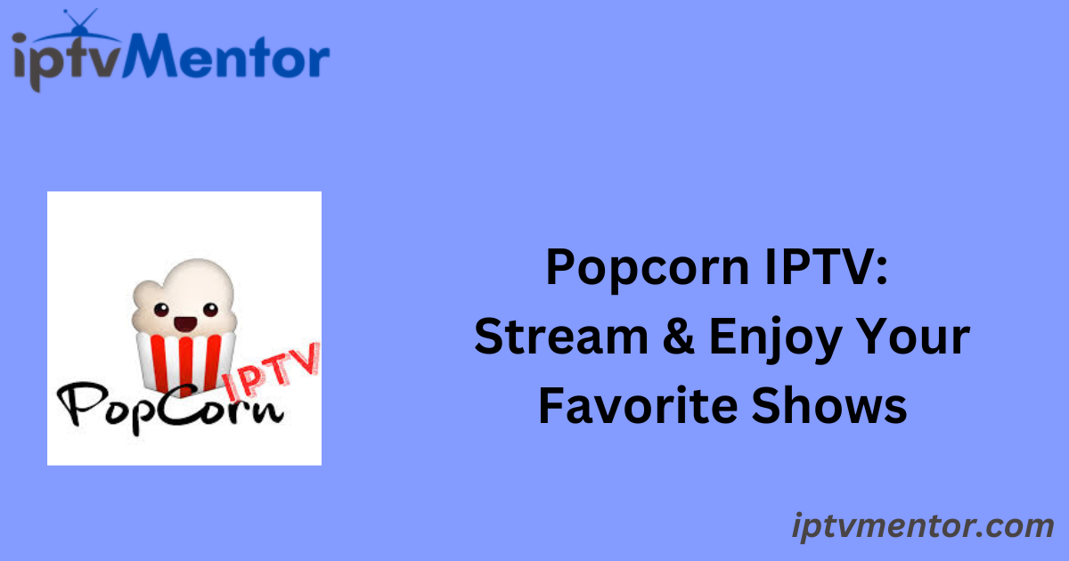 Popcorn IPTV